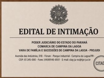 EDITAL DE INTIMA��O - PODER JUDICI�RIO DO ESTADO DO PARAN�  COMARCA DE CAMPINA DA LAGOA