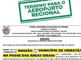 Justia autoriza imisso de posse para rea do futuro aeroporto de Ubirat